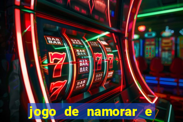 jogo de namorar e fazer filho